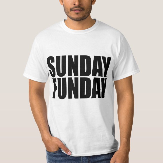 Wert-T - Shirt Sonntags Funday (Vorderseite)