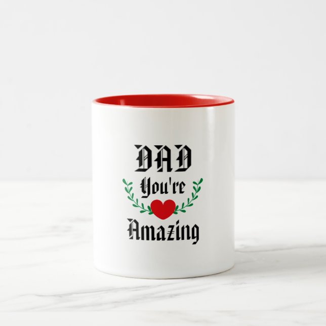 Wertgutschein für den Vater: Sie sind Phantastisch Zweifarbige Tasse (Mittel)