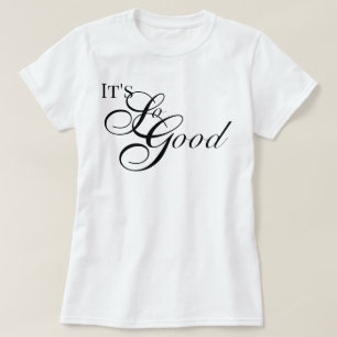Wertschätzung ästhetisch Es ist so gut schickes Sk T-Shirt