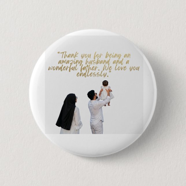 Wertschätzung für Ehemann und Vater Button (Vorderseite)