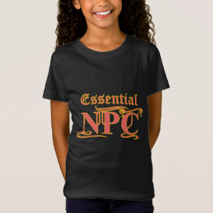 Wesentliche NPCs dürfen nicht schief gehen oder lu T-Shirt