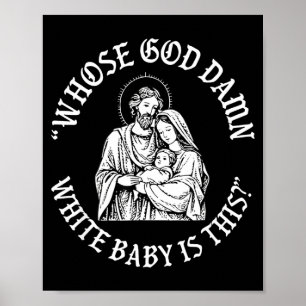 Wessen Gott weißes Baby ist das dieses Weihnachten Poster