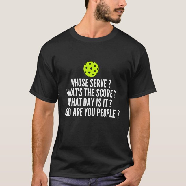 Wessen Serve? Was ist das Ergebnis? - Funny Pickle T-Shirt (Vorderseite)