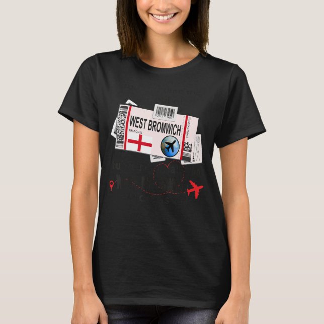West Bromwich Girl West Bromwich Boarding Pass T-Shirt (Vorderseite)