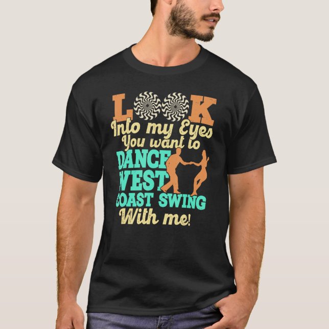 West Coast Swing Dance   Swing Dancing T-Shirt (Vorderseite)