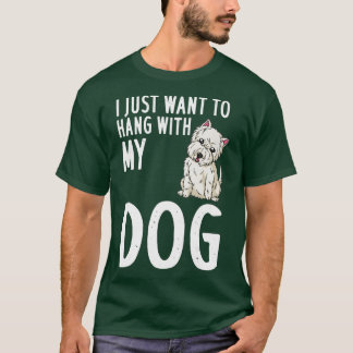 West Highland Terrier Dog Welppies Owner Lover T-Shirt