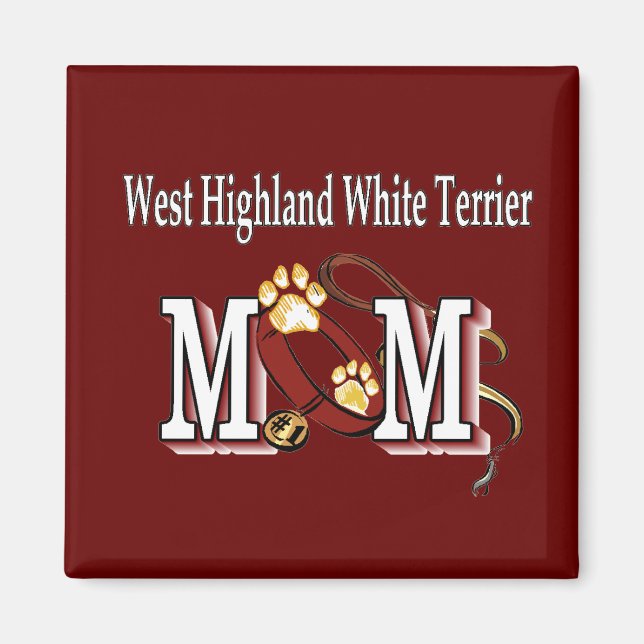 West Highland White Terrier Mama Geschenke Magnet (Vorne)