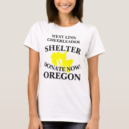 WEST LINN CHEERLEADER SHELTER DONATE JETZT OREGON T-Shirt