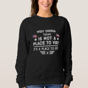 West Odessa Texas Unterkunft USA Stadthaus Stadt Sweatshirt