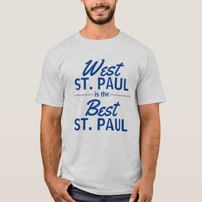 West St. Paul ist der beste St. Paul T-Shirt (Vorderseite)