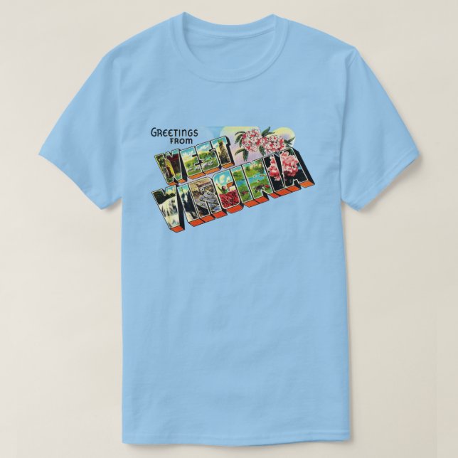 West Virginia Greeting T Shirt (Design vorne)