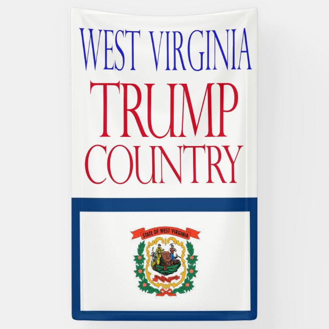 WEST VIRGINIA ist TRUMPF-LAND Fahne 2016 Banner (Vertikal)