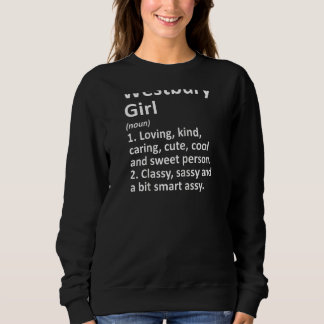 Westbury Girl Ny New York Funny City Zuhause Roots Sweatshirt