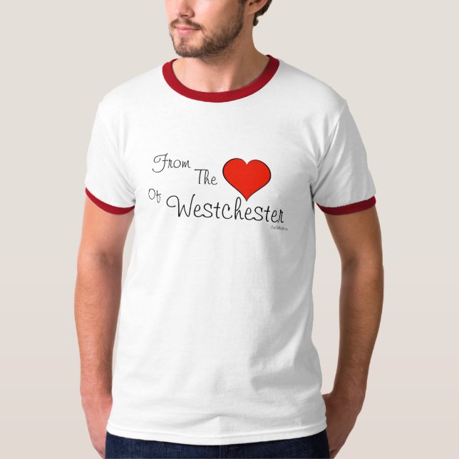 Westchester - vom Herzen von T-Shirt (Vorderseite)