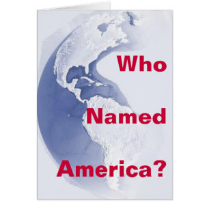 Westen-Hemisphäre, wer nannte Amerika?