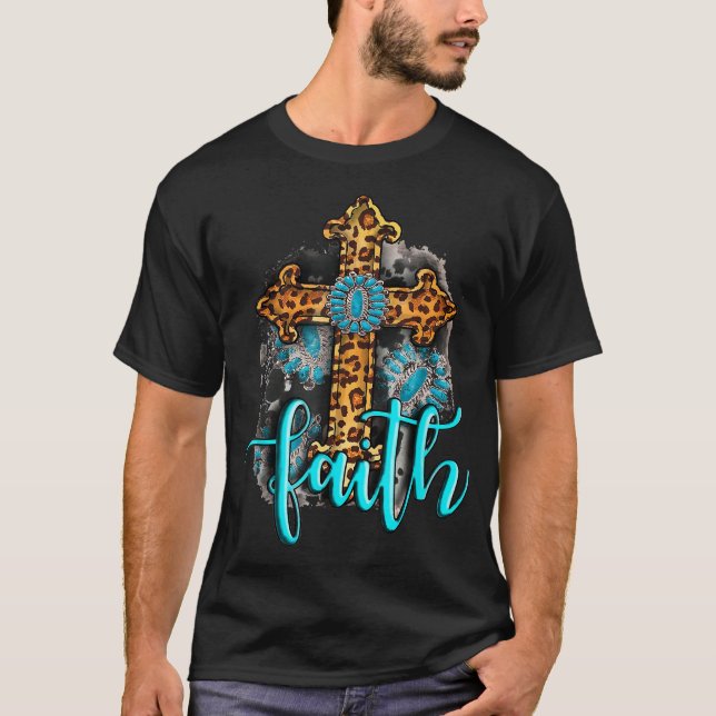 Western Boho Christian Turquoise Leopard Faith Cro T-Shirt (Vorderseite)