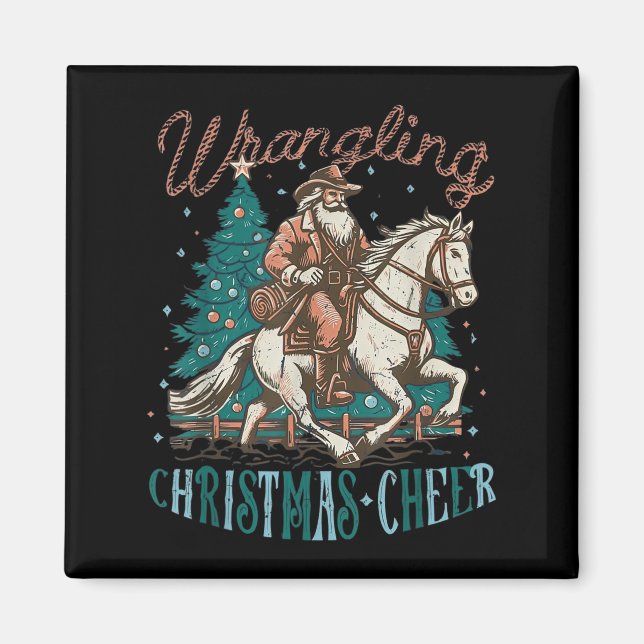 Western Christmas Wrangling Christmas Cheer Cowboy Magnet (Vorne)