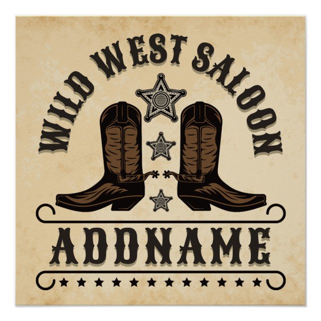 Western Cowboy Boots ADD NAME Sheriff Spurs Saloon Poster (Vorderseite)