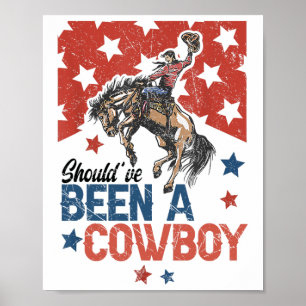 Western Cowboy Hut, ich hätte Cowboy sein sollen Poster
