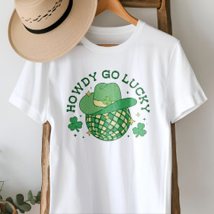 Western Diskothek Howdy Go Lucky St Patricks Festi T-Shirt
