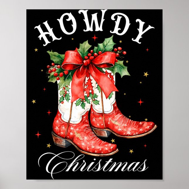 Western Howdy Christmas Cowgirl Boot Coquette Bow  Poster (Vorne)