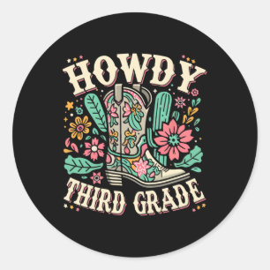 Western Howdy Dritte Klasse Zurück zur Schule 3. K Runder Aufkleber