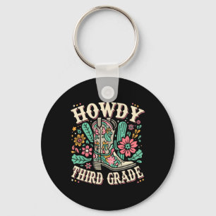 Western Howdy Dritte Klasse Zurück zur Schule 3. K Schlüsselanhänger