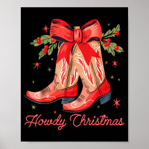 Western Howdy Weihnachten Cowgirl Stiefel Kokette Poster