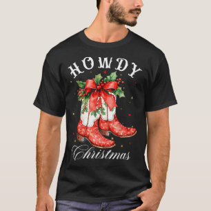 Western Howdy Weihnachten Cowgirl Stiefel Kokette T-Shirt