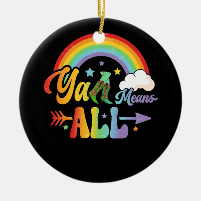 Western LGBTQ Y'all Rainbow Lesbian Gay Ally Pride Keramik Ornament (Vorne)