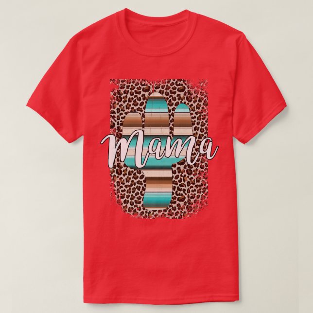 Western Mama Leopard Cactus Serape Cowgirl Rodeo M T-Shirt (Design vorne)