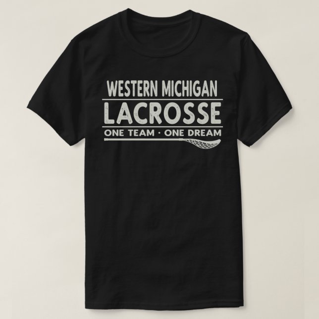 Western Michigan Lacrosse Ein Team Ein Traum T-Shirt (Design vorne)