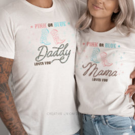 Western Pink oder Blue Daddy Lieben Sie Geschlecht T-Shirt