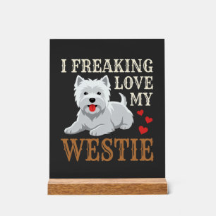 Westie Hund Liebe Typografie Acrylschild