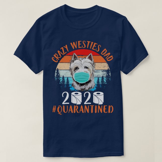 Westie Hund mit Gesichtsmaske Toilettenpapier glüc T-Shirt (Design vorne)