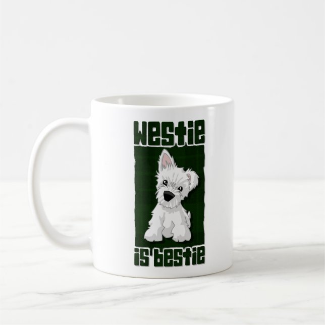 Westie ist Bestie Kaffeetasse (Links)