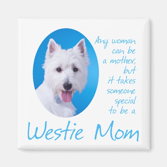 Westie Mama Magnet (Vorne)
