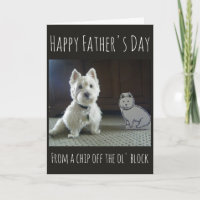 Westie Vatertag "Chip Off the Ol' Block"
