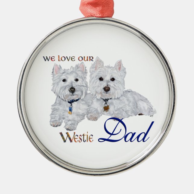 Westie Vatertag Ornament Aus Metall (Vorne)