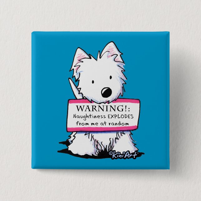Westie Vital Signs: NAUGHTINESS Button (Vorderseite)