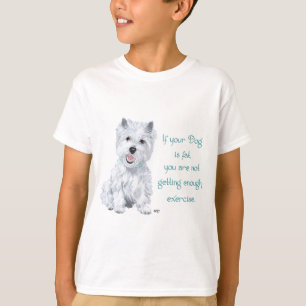 Westie Weisheit - Fatthund? T-Shirt