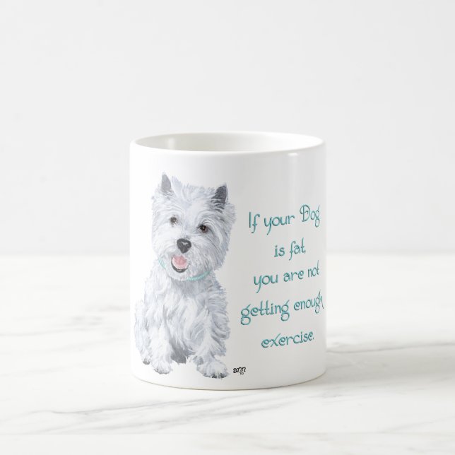 Westie Weisheit - Fatthund? Tasse (Mittel)