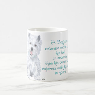 Westie-Weisheit - Wedelnder Schwanz oder lose Zung Kaffeetasse
