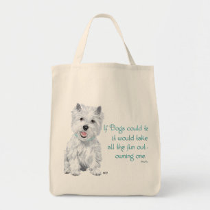 Westie-Weisheit - Wenn Hunde sprechen könnten Tragetasche
