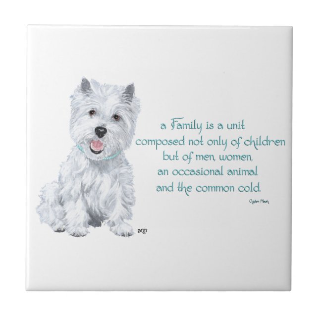 Westie Wisdom Keramikfliese (Vorderseite)