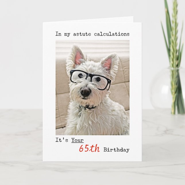 Westie's Calculations, es ist dein 65. Geburtstag Karte (Vorderseite)