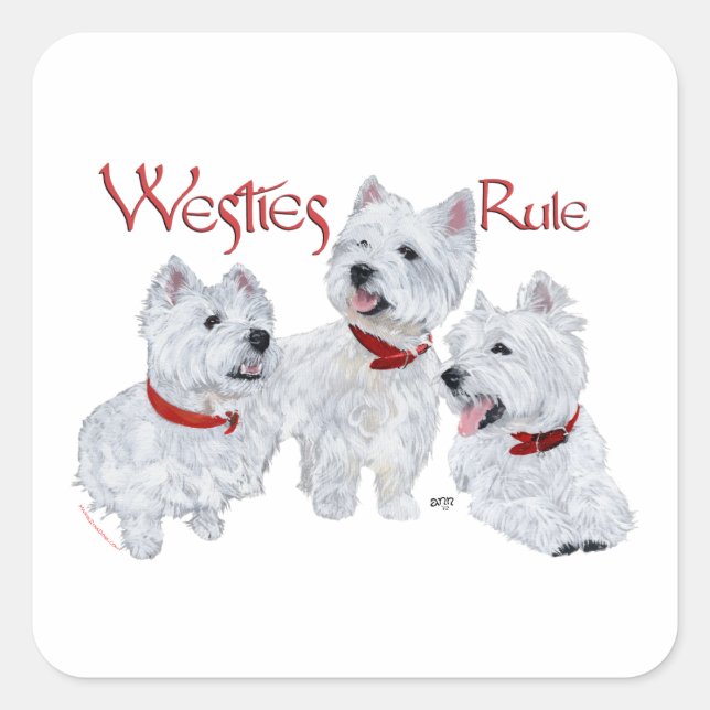 Westies-Regel! Quadratischer Aufkleber (Vorderseite)