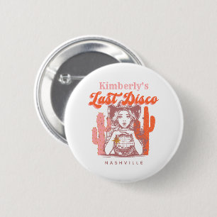 Westliche Letzte Disco Rosa Cowgirl Junggesellinne Button
