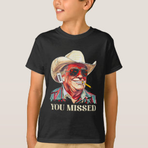 _westlicher Trump Cowboy Du Verpasst Amerikanische T-Shirt