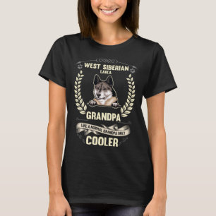 Westsibirischer Laika Großvater wie ein normaler G T-Shirt